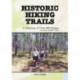 Historic Hiking Trails: A Directory of Over 900 Routes with Awards Available to Hikers