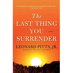 The Last Thing You Surrender: A Novel of World War II