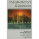 The Meditator's Guidebook: Pathways to Greater Awareness & Creativity