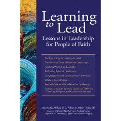 Learning to Lead: Lessons in Leadership for People of Faith