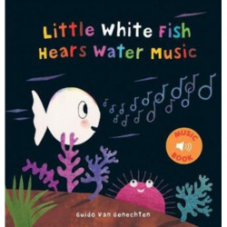 Little White Fish Hears Water Music