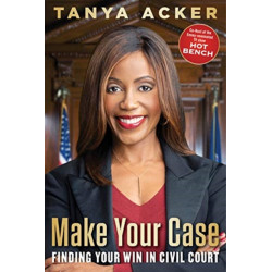Make Your Case: Finding Your Win in Civil Court