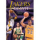 Lakers Glory: For the Love of Kobe, Magic, and Mikan