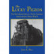 The Lucky Pigeon: The True Adventures of a Young Canadian Airman During World War 2