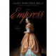 The Empress: A Novel