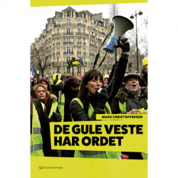 De gule veste har ordet: Beretning om en eftersøgning efter et oprør i Frankrig