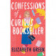 Confessions of a Curious Bookseller: A Novel