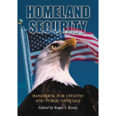 Homeland Security Handbook for Citizens and Public Officials