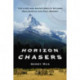 Horizon Chasers: The Lives and Adventures of Richard Halliburton and Paul Mooney
