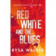 Red, White, and the Blues