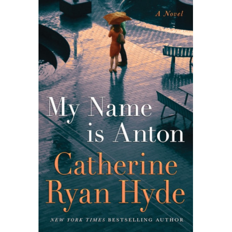 My Name is Anton: A Novel