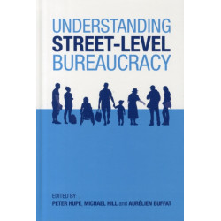 Understanding Street-Level Bureaucracy