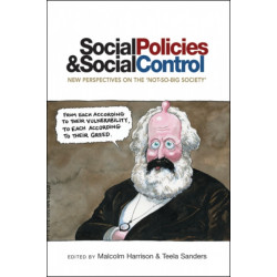 Social Policies and Social Control: New Perspectives on the 'Not-So-Big Society'