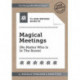 The Non-Obvious Guide to Magical Meetings (Reinvent How Your Team Works Together)