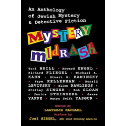 Mystery Midrash: An Anthology of Jewish Mystery & Detective Fiction