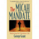 The Micah Mandate: Balancing the Christian Life