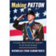 Making ""Patton: A Classic War Film's Epic Journey to the Silver Screen