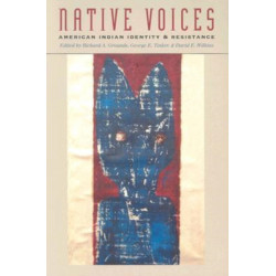 Native Voices: American Indian Identity and Resistance