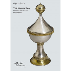 The Object in Focus: The Lacock Cup