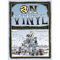 On Vinyl: First Hand Tales from a Second Hand Record Shop: First Hand Tales from a Second Hand Record Shop