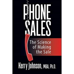 Phone Sales: The Science of Making the Sale
