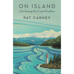 On Island: Life Among the Coast Dwellers