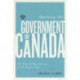 Opening the Government of Canada: The Federal Bureaucracy in the Digital Age