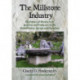 The Millstone Industry: A Summary of Research on Quarries and Producers in the United States, Europe and Elsewhere