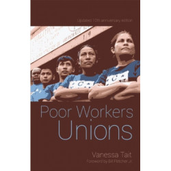 Poor Workers' Union: Rebuilding Labor from Below