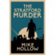 The Stratford Murder: 'A-Grade crime fiction' LEE CHILD