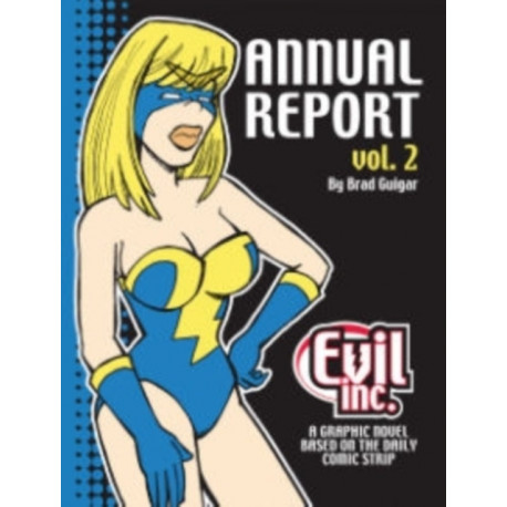 Evil Inc Annual Report Volume 2
