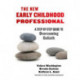 The New Early Childhood Professional: A Step-by-Step Guide to Overcoming Goliath