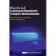 Discrete and Continuum Models for Complex Metamaterials