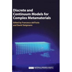 Discrete and Continuum Models for Complex Metamaterials