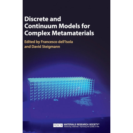 Discrete and Continuum Models for Complex Metamaterials