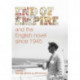 End of Empire and the English Novel Since 1945