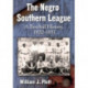 The Negro Southern League: A Baseball History, 1920-1951