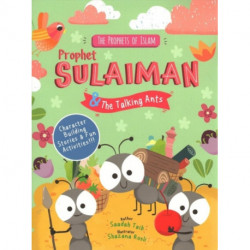 Prophet Sulaiman and the Talking Ants