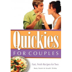 Quickies for Couples: Fast, Fresh Recipes for Two