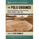 The Polo Grounds: Essays and Memories of New York City's Historic Ballpark, 1880-1963