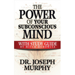 The Power of Your Subconscious Mind with Study Guide