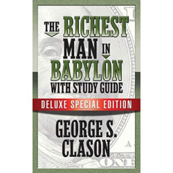 The Richest Man In Babylon with Study Guide: Deluxe Special Edition