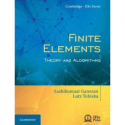 Finite Elements: Theory and Algorithms