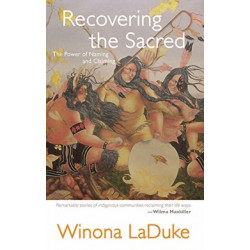 Recovering The Sacred: The Power of Naming and Claiming