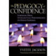 The Pedagogy of Confidence: Inspiring High Intellectual Performance in Urban Schools