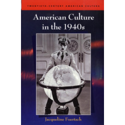 American Culture in the 1940s
