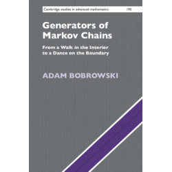 Generators of Markov Chains: From a Walk in the Interior to a Dance on the Boundary