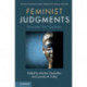 Feminist Judgments: Rewritten Tort Opinions