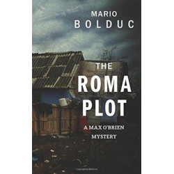 The Roma Plot: A Max O'Brien Mystery