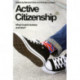 Active Citizenship: What Could it Achieve and How?
